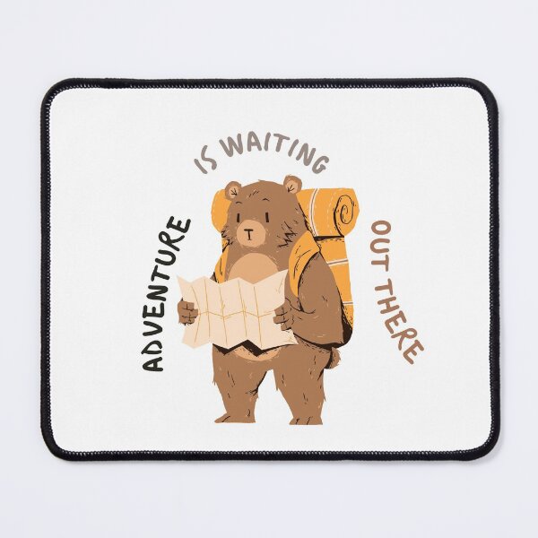 Item preview, Adventure is waiting out there | cute bear designed and sold by Daleen Cowgar.