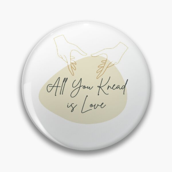 Item preview, All You Knead is Love! designed and sold by busineselbase.