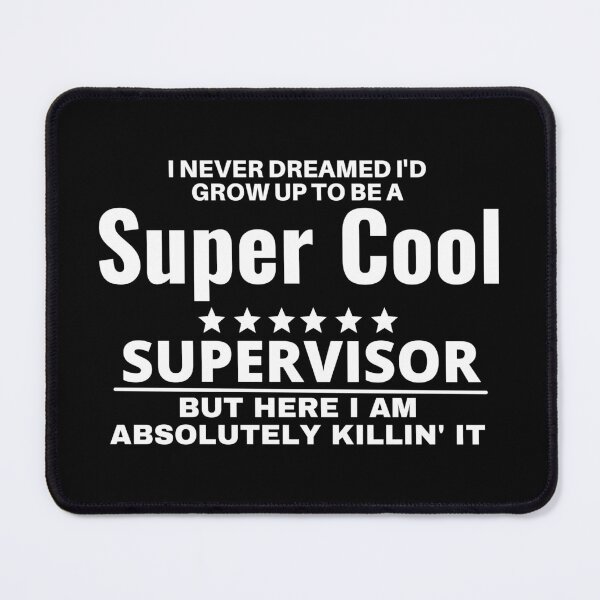 Item preview, supervisor designed and sold by T-shirtgallery.