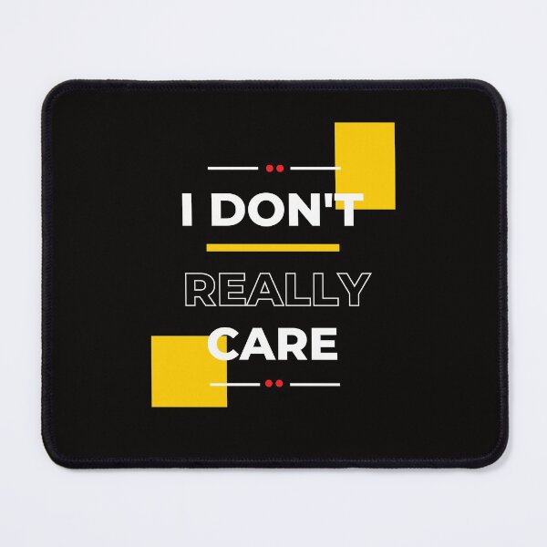 Item preview, I don't care designed and sold by Valgeneva.