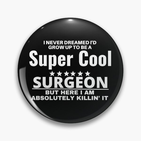 Item preview, surgeon designed and sold by T-shirtgallery.