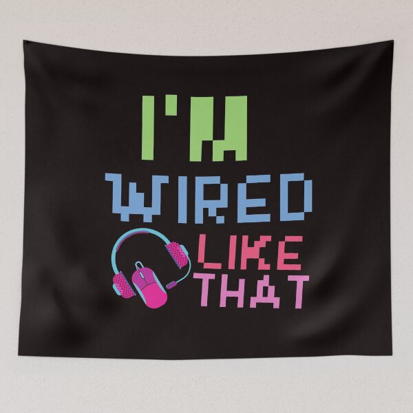 Item preview, I'm Wired Like That pc gaming mouse controller & gaming - funny gift idea for video Gamer boys and girls designed and sold by Live  Today.