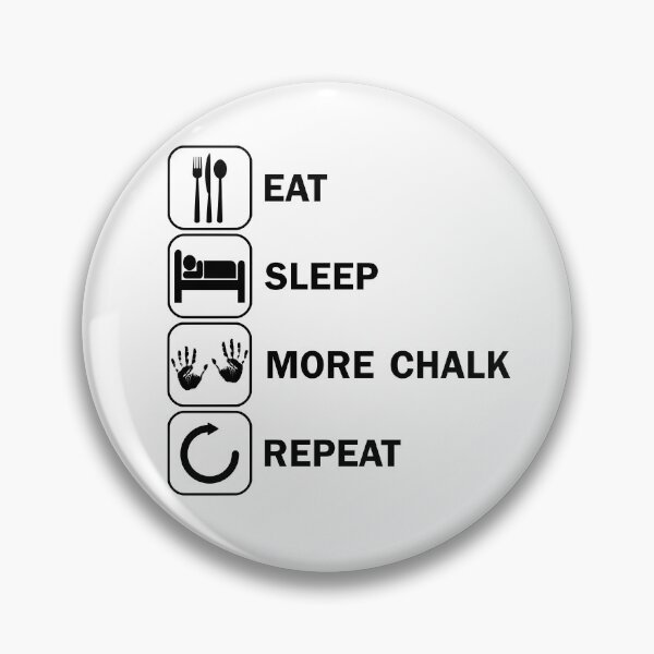 Item preview, Eat Sleep More Chalk Magnesia Magnesium Bouldering designed and sold by DerNerd.