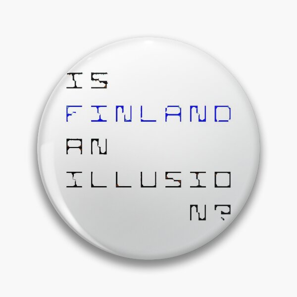 Item preview, Is Finland An Illusion?  designed and sold by MoMoJaJa.