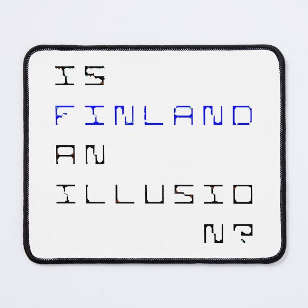 Item preview, Is Finland An Illusion?  designed and sold by MoMoJaJa.