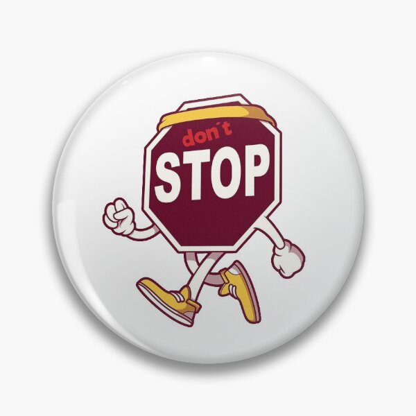 Item preview, Dont Stop designed and sold by ElipseArt.
