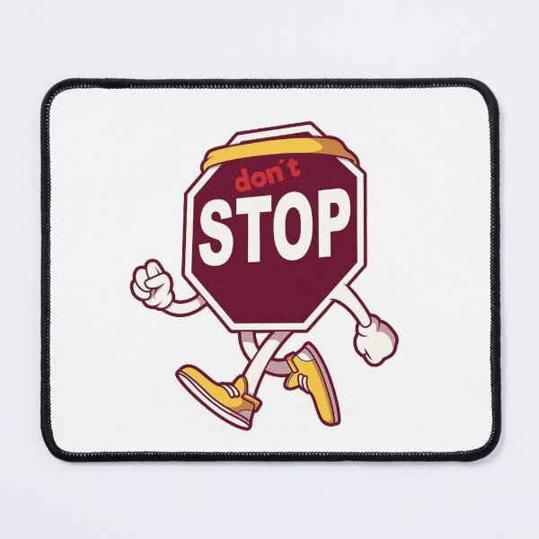 Item preview, Dont Stop designed and sold by ElipseArt.