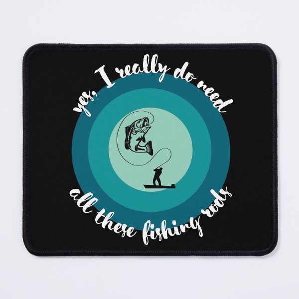 Item preview, yes I really do need all these fishing rods designed and sold by PotluckPrints.