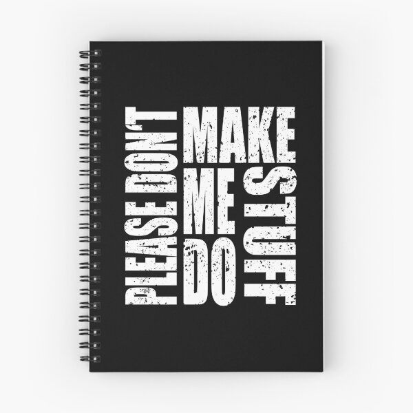 Item preview, Please Don't Make Me Do Stuff designed and sold by MqHStore.