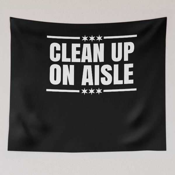 Item preview, Clean Up On Aisle 46 designed and sold by Club7Studios.