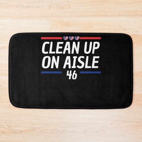 Item preview, Clean Up On Aisle 46 designed and sold by Club7Studios.