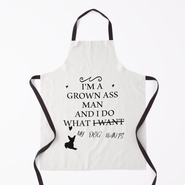 Item preview, i'am grown ass man and i do what my dog wnats funny dog gift idea dog dad for mens designed and sold by KHELISTORE.