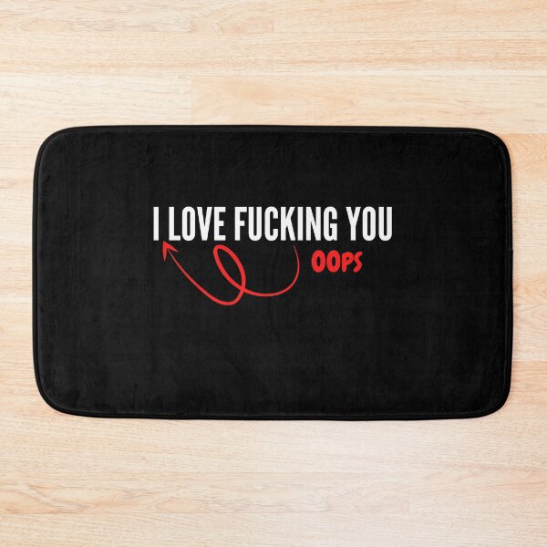 Item preview, I Fucken Love You -  Naughty Sarcastic Funny  Adult Couple Humor designed and sold by Vibbin4Life33.