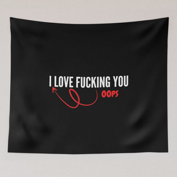 Item preview, I Fucken Love You -  Naughty Sarcastic Funny  Adult Couple Humor designed and sold by Vibbin4Life33.