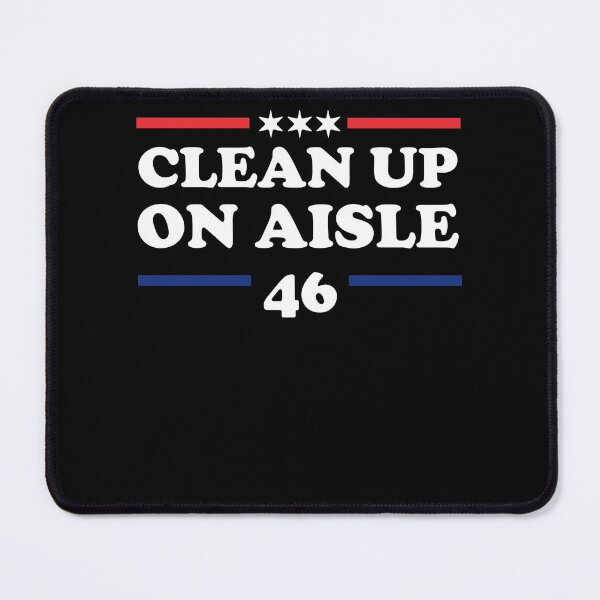 Item preview, Clean Up On Aisle 46 designed and sold by Club7Studios.