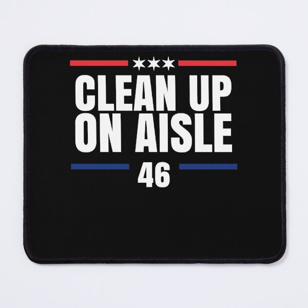 Item preview, Clean Up On Aisle 46 designed and sold by Club7Studios.