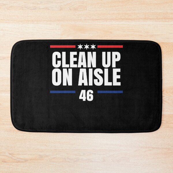 Item preview, Clean Up On Aisle 46 designed and sold by Club7Studios.