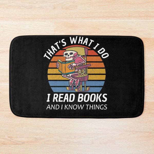 Item preview, Thats What I Do I Read And Know Things designed and sold by Club7Studios.