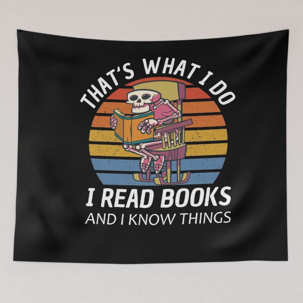 Item preview, Thats What I Do I Read And Know Things designed and sold by Club7Studios.