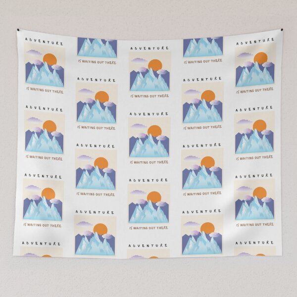 Item preview, Adventure is waiting out there | mountain sun designed and sold by Daleen Cowgar.