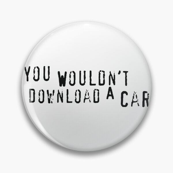 Item preview, You Wouldn't Download a Car designed and sold by QuinnGinger.