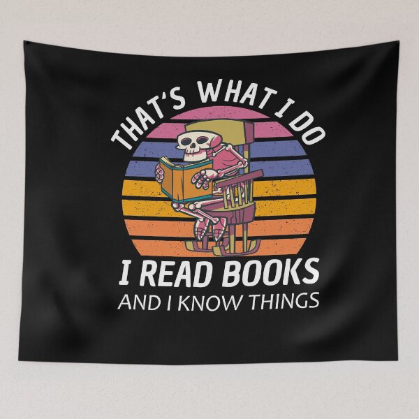 Item preview, Thats What I Do I Read And Know Things designed and sold by Club7Studios.