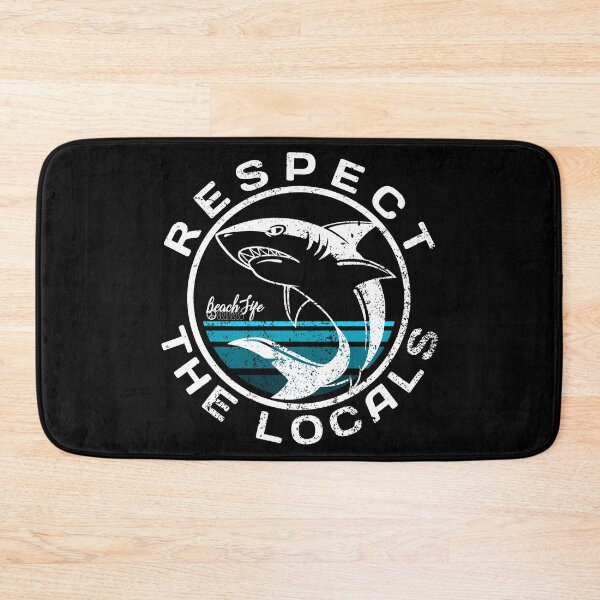 Item preview, Respect The Locals - Shark Design designed and sold by BeachlifeNSB.