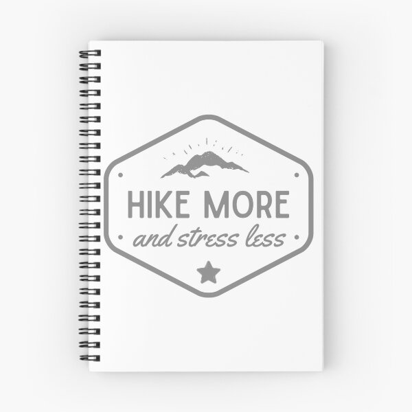 Item preview, Hike more and stress less designed and sold by Daleen Cowgar.