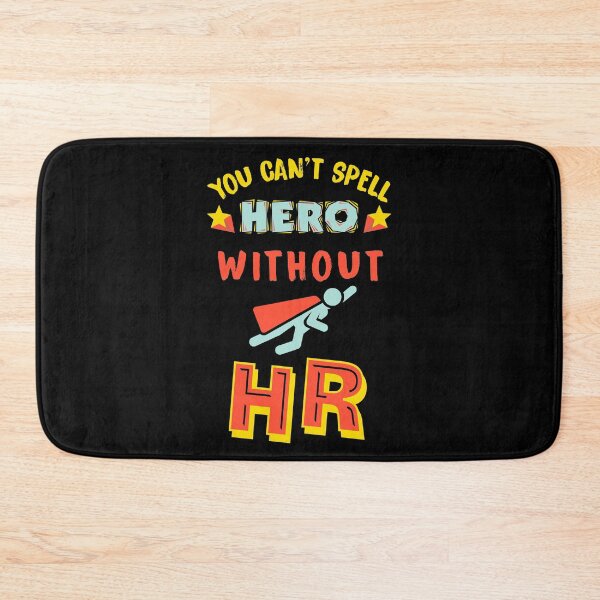 Item preview, You can't spell hero without HR designed and sold by SidTastic .