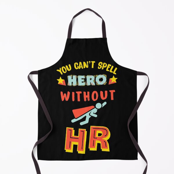 Item preview, You can't spell hero without HR designed and sold by SidTastic .