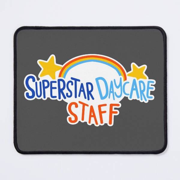 Item preview, Superstar Daycare Staff designed and sold by EggDough.