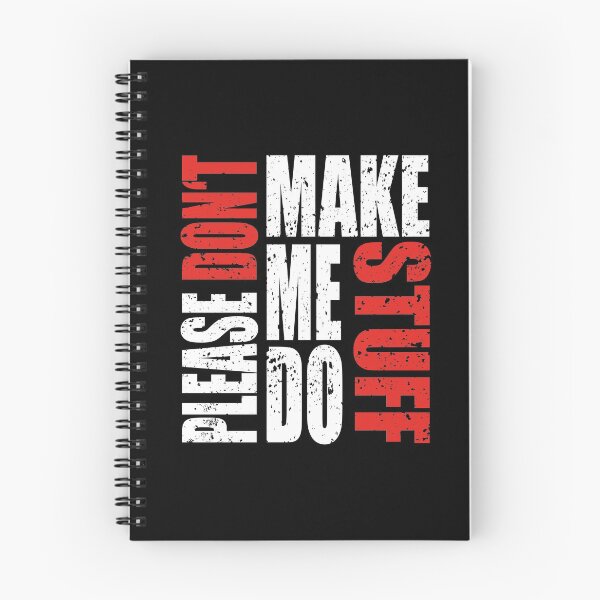 Item preview, Please Don't Make Me Do Stuff designed and sold by MqHStore.