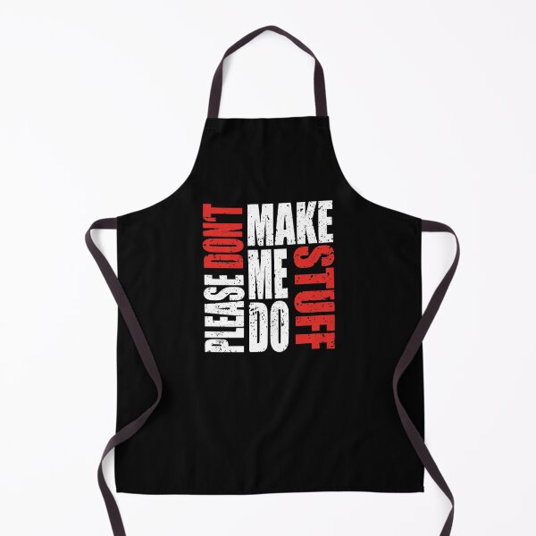 Item preview, Please Don't Make Me Do Stuff designed and sold by MqHStore.