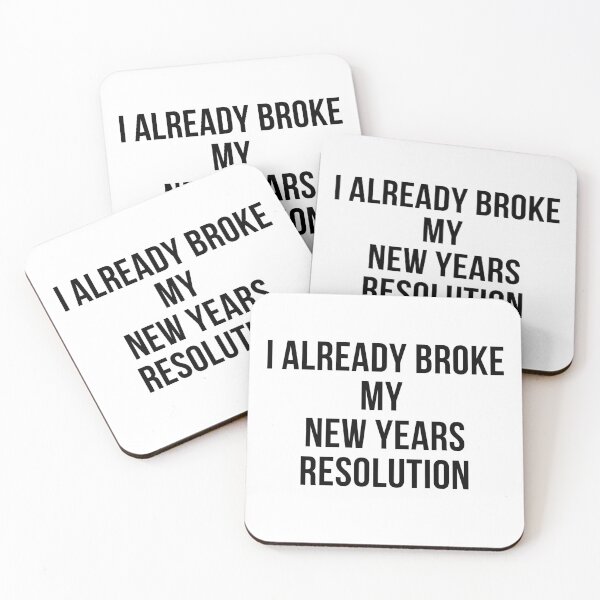 Item preview, I already broke my new years resolution designed and sold by Marianne1108.