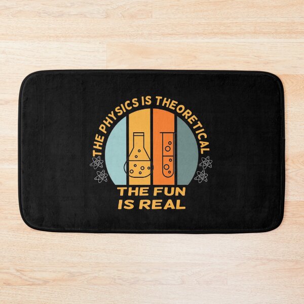 Item preview, The Physics Is Theoretical The Fun Is Real  designed and sold by solimangomaa.