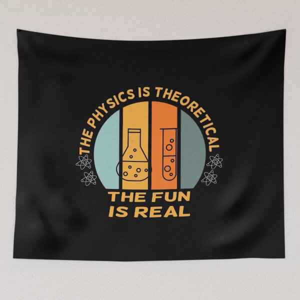 Item preview, The Physics Is Theoretical The Fun Is Real  designed and sold by solimangomaa.