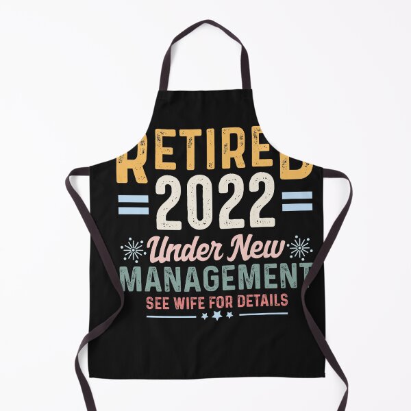 Item preview, Retired 2022 Under New Management See Wife For Details designed and sold by Theparticular.