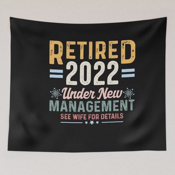 Item preview, Retired 2022 Under New Management See Wife For Details designed and sold by Theparticular.