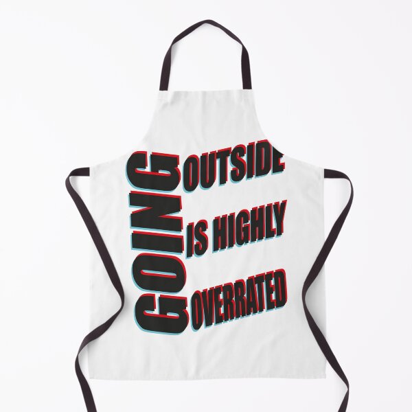 Item preview, Going Outside Is Highly Overrated designed and sold by MqHStore.