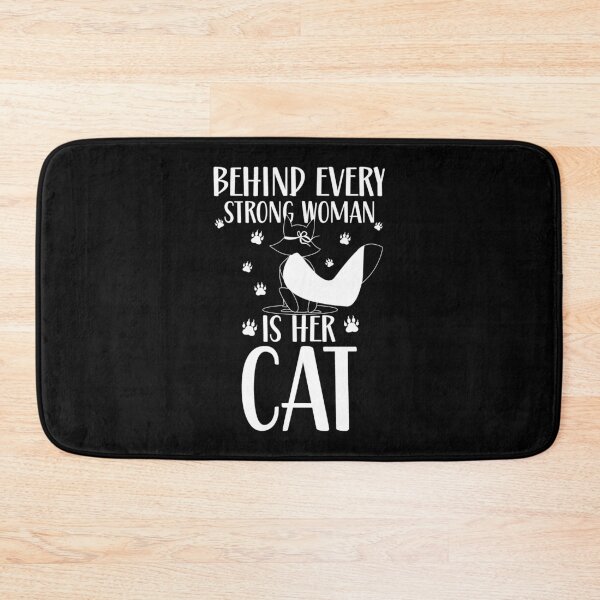 Item preview, Behind Every Strong Woman Is Her Cat, Woman designed and sold by adelferhat.