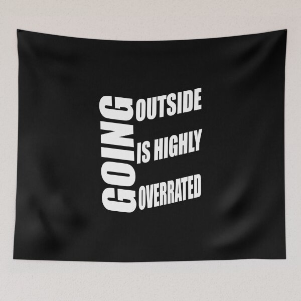 Item preview, Going Outside Is Highly Overrated designed and sold by MqHStore.