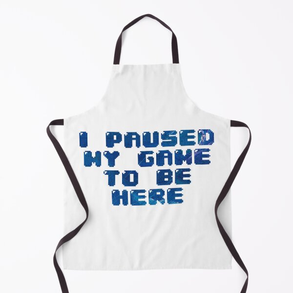 Item preview, I Paused My Game To Be Here designed and sold by Senzus.