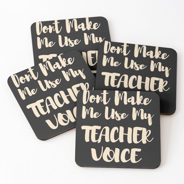 Item preview, Dont Make Me Use My Teacher  designed and sold by roosoth.