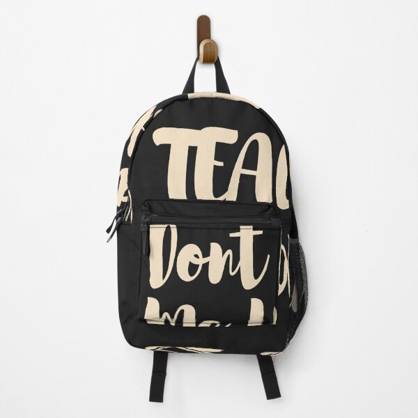 Item preview, Dont Make Me Use My Teacher  designed and sold by roosoth.