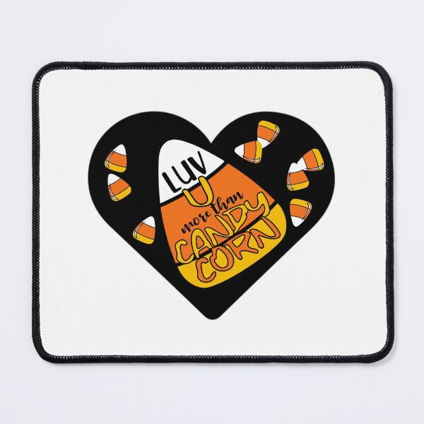 Item preview, LUV You More Than CANDY CORN designed and sold by PawsitiveMum.