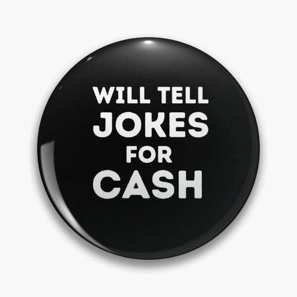 Item preview, Will Tell Jokes For Cash designed and sold by Einstein12345.