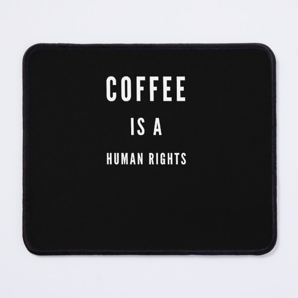 Item preview, Coffee Is A Human Right Essential T-Shirt designed and sold by godziila.