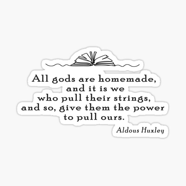 Item preview, Aldous Huxley quote designed and sold by Patricia Johnston.