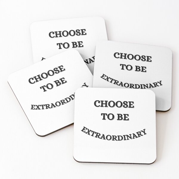 Item preview, Choose To Be Extraordinary-Black Text designed and sold by Trendi61.