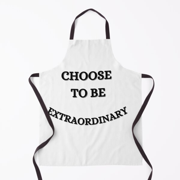 Item preview, Choose To Be Extraordinary-Black Text designed and sold by Trendi61.